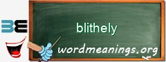 WordMeaning blackboard for blithely